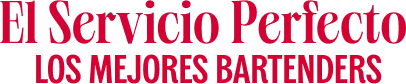 El Servicio Perfecto&nbsp; LOS MEJORES BARTENDERS